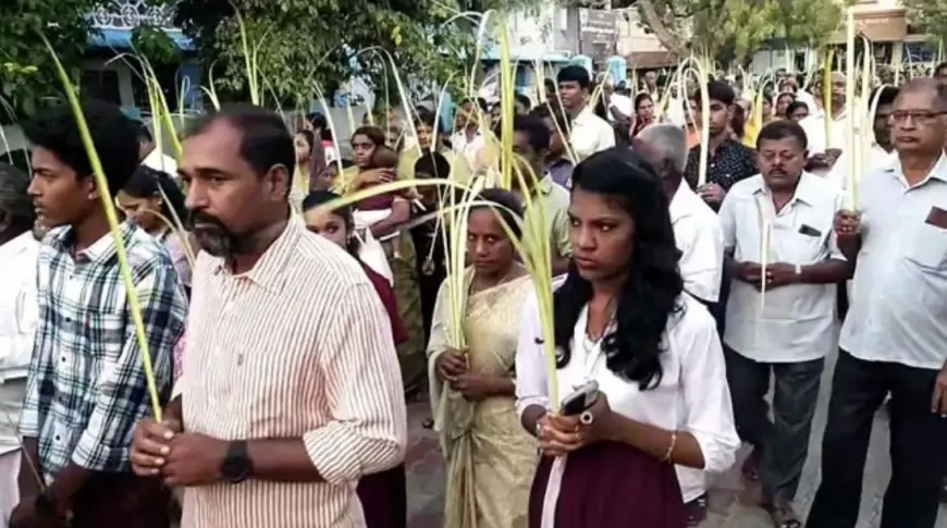 குருத்தோலை ஞாயிறு இன்று... தேவாலயங்களில் கிறிஸ்தவ மக்கள் வழிபாடு