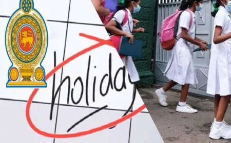 நாடளாவிய ரீதியில் பாடசாலை விடுமுறை - அறிவிப்பு வெளியானது