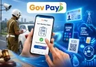 இனி GovPay மூலம் போக்குவரத்து அபராதம் செலுத்தலாம்! – செப்டம்பர் முதல் புதிய நடைமுறை